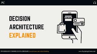 Decision Architecture | Neuromarketing and Behavioral Economics