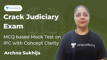 MCQ based Mock Test on IPC with Concept Clarity | Crack Judiciary Exam | Archna Sukhija