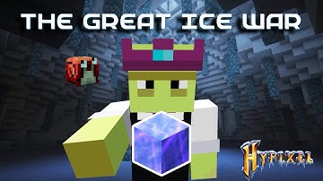 Hypixel: The Great Ice War (Movie)