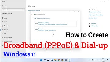 CSC WIFI CHOUPAL | How to Create Broadband PPPoE And Dial up Connection in Windows 11