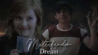 Multifandom - Dream