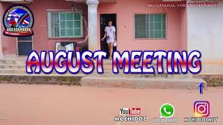August meeting by MC CHIDOZ COMEDY