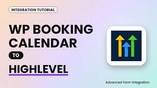 WP Booking Calendar to HighLevel Integration Tutorial | AFI