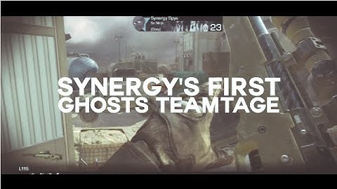 Synergy : Ghosts Teamtage #1