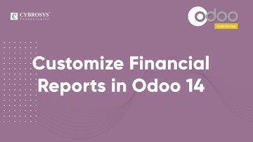 Create and Customize Financial Reports in Odoo 14 | Odoo Accounting