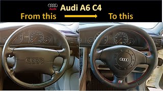 It's like driving a new car! Audi C4 A6 Steering Wheel swap
