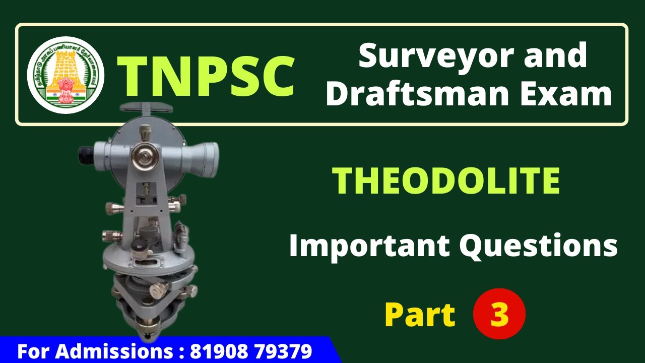 TNPSC Field Surveyor & Draughtsman Expected Questions - Theodelite : Part 3 | Test Series Available