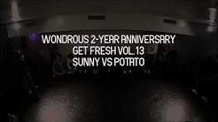 Sunny Vs Potato | Get Fresh Vol. 13 Wondrous NYC