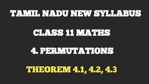 #11thmaths 4.permutations theorem 4.1,4.2,4.3,......