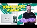 Come installare vsmart vaillant  termostato digitale smart