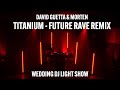 Titanium david guetta  morten future rave remix  soundswitch dmx light show w wedding dj setup