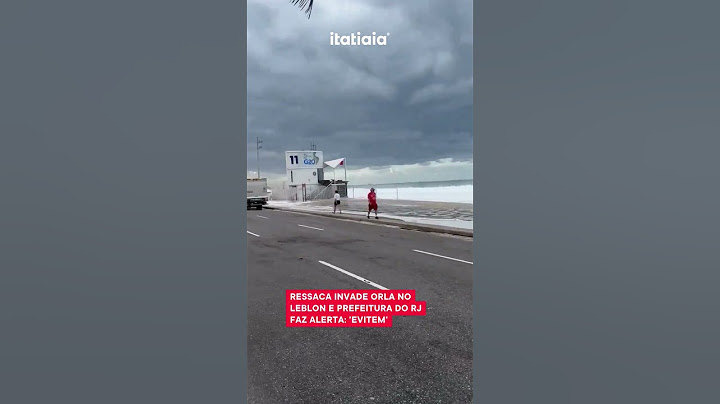RESSACA INVADE ORLA NO LEBLON E PREFEITURA DO RJ FAZ ALERTA: 'EVITEM'