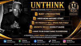 BRAND U UNTHINK 5 DANGEROUS THINKING PATTERNS THAT ARE QUIETLY KILLING YOUR GROWTH  VISIBILITY AND R