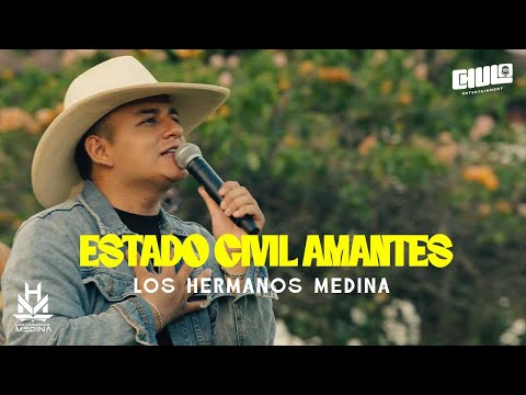 Estado Civil Amantes - Los Hermanos Medina | Video en vivo