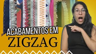 6 tipos de ACABAMENTOS de costura com ZIGZAG | Costura iniciante