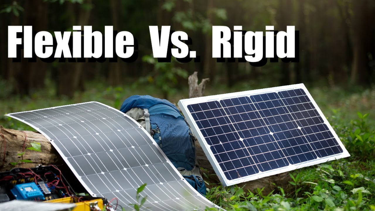 Præstation Ægte audition Flexible vs Rigid Solar Panels: The Complete Technical Comparison - YouTube