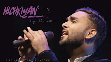 Hichkiyan | Hassrat | Punjabi Cover 2018