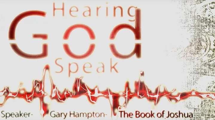 Hearing God Speak: Joshua (part 1) - The Start of a Leader