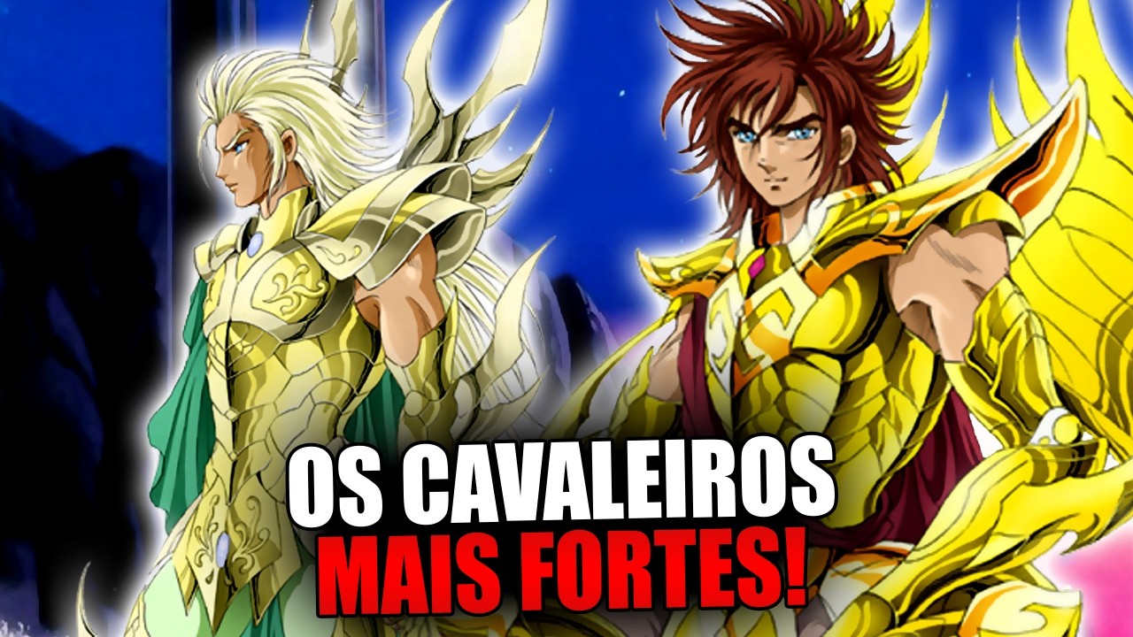 REVELADO OS CAVALEIROS DE OURO MAIS FORTES DA SAGA CLÁSSICA E NEXT ...