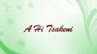 A hi Tsakeni - Hymn 62