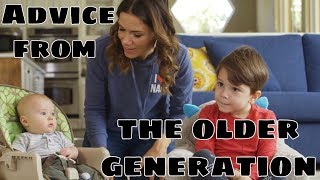 Advice from the older generation