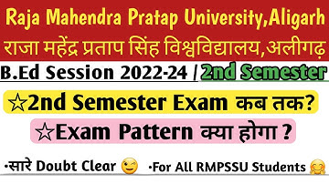B.Ed 2nd Semester Expected Exam & Exam Pattern Raja Mahendra Pratap Singh University Aligarh/RMPSU