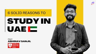 Why Study in Dubai? | 6 Big Reasons to Choose UAE for Higher Education ft. Abhinav Sanjil MDX Dubai