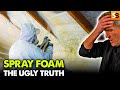 スプレー発泡断熱材 — 醜い真実?