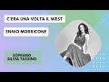 C&#39;era una volta il west - Ennio Morricone - Colonna sonora cantata dal soprano Silvia Tassino