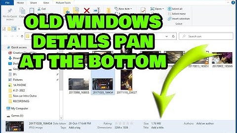 OLD WINDOWS 7 DETAILS PAN in WINDOWS 10 - 11, File Explorer Navigation Pane missing. oldnewexplorer