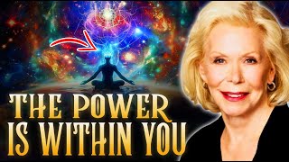 Louise Hay  The Power Is Within You | Louise Hay's Powerful Speech Will Change Your Life