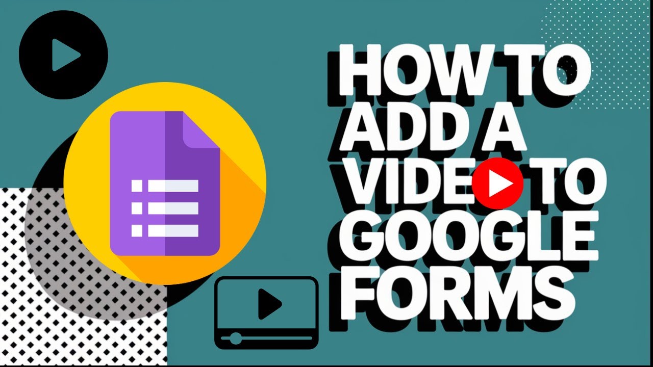 How to Add a Video to Google Forms (Step-by-Step Tutorial) - YouTube