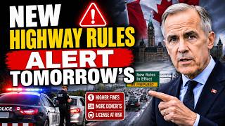 URGENT: New Canadian Highway Rules Begin TOMORROW — Drivers Could Face Instant Fines Nationwide