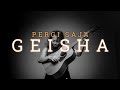 FELIX IRWAN | GEISHA - PERGI SAJA