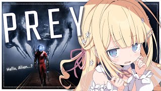 Prey ┊ Everything Is Fine, just ignore the Screaming Aliens  #peostream