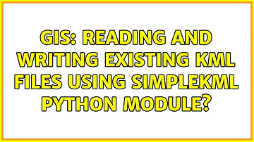 GIS: Reading and writing existing KML files using simplekml python module?