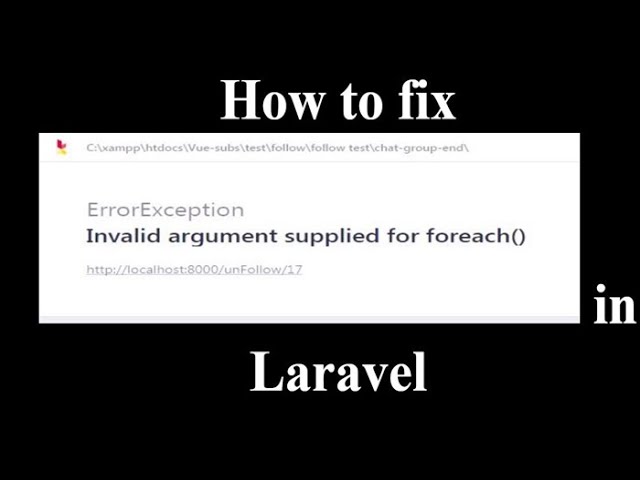 How to Fix Invalid argument supplied for foreach() in Laravel - YouTube How To Fix Invalid Argument Supplied For Foreach() In Laravel - Youtube