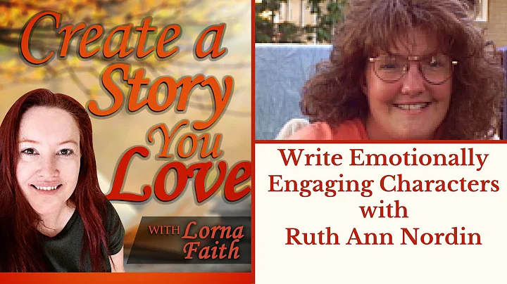 Write Emotionally Engaging Characters with Ruth An...