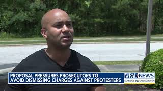 Proposal pressures prosecutors to avoid dismissing charges against protesters