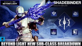 Destiny 2 Beyond Light Shadebinder Warlock 101!  A Guide to the Basics!