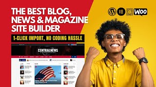 Fast News, Blog & Magazine Site Builder 2025 – CentralNews WordPress Free Theme with 1-Click Import