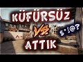 KÜFÜRSÜZ VS ATTIK MERTCAN KENDİNİ ZOR TUTTU (CS:GO)