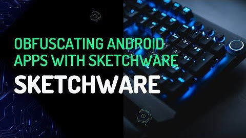 Protecting Your Code: How to Use Sketchware for App Security and Obfuscation