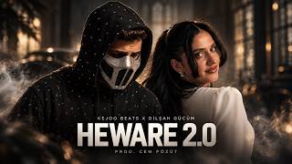 Kejoo Beats & Dilşah Gücüm - Heware 2.0 (Prod. Cem Pözüt)
