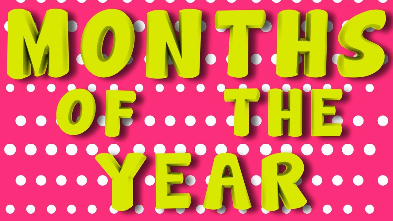 Months Of The Year Song - YouTube