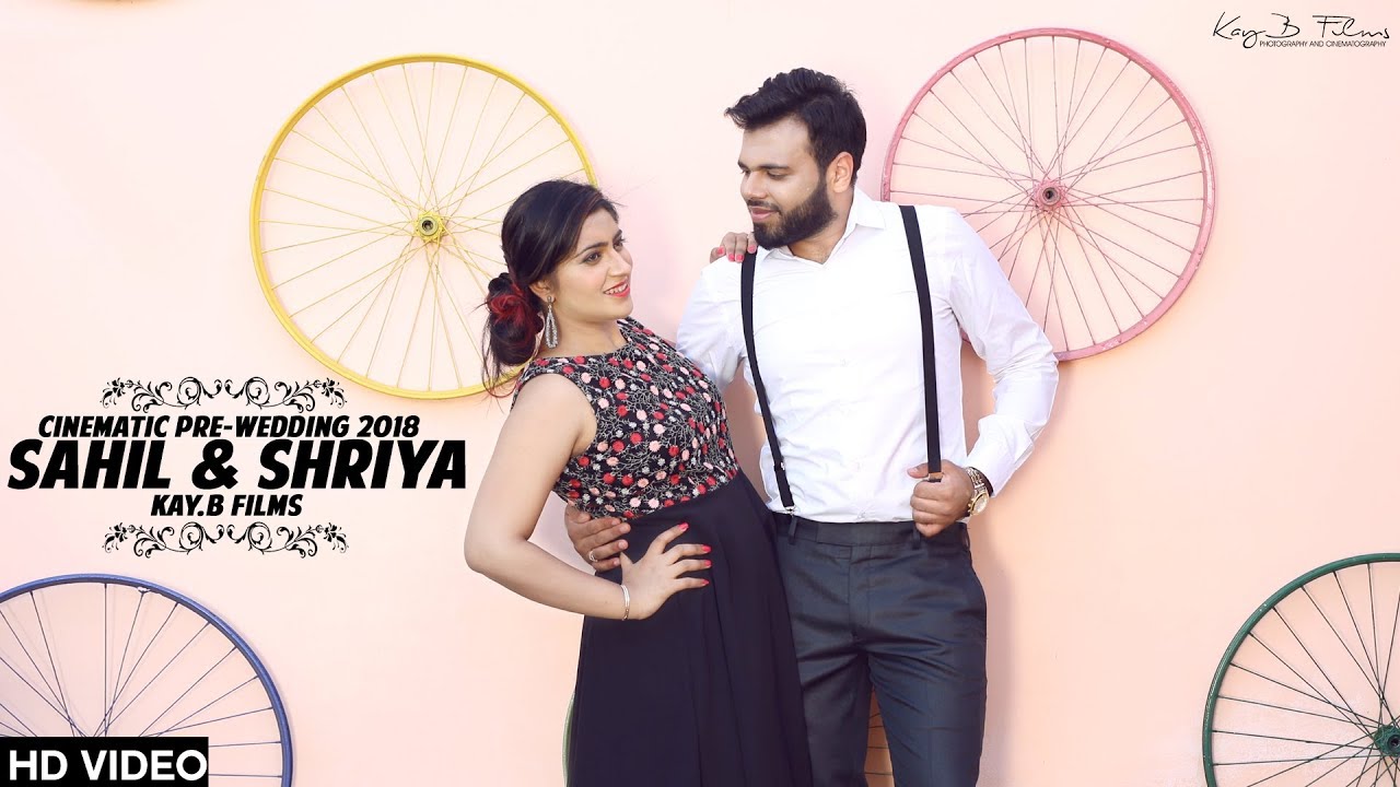 Sahil & Shriya Cinematic Pre-Wedding StudioP3 Nawanshahr KaY.B Films