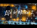 Life in motion 2 4k l the drone life pk