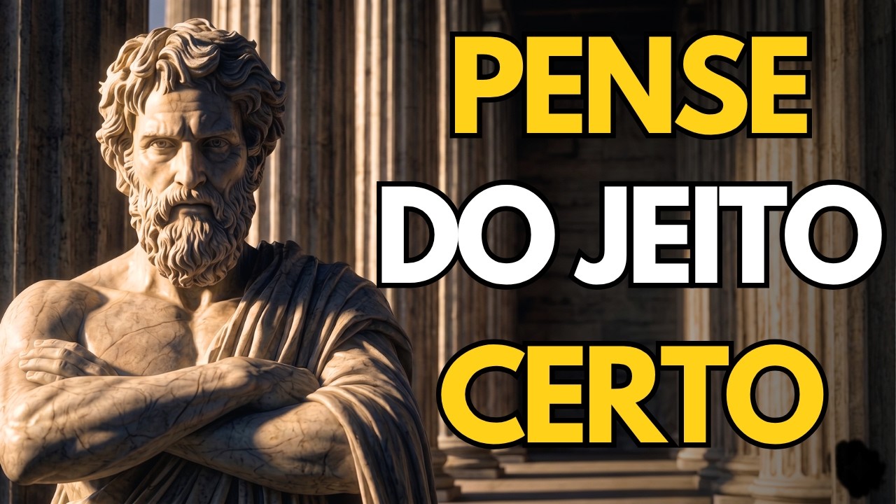 MUDE ESSA FORMA DE PENSAR E VEJA TUDO DAR CERTO | ESTOICISMO - YouTube