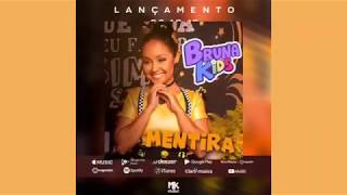 Bruna Kids - Novo Lançamento da Canção 'Mentira' 03/10