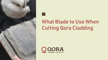 Choosing the correct saw blade when cutting Qora Cladding